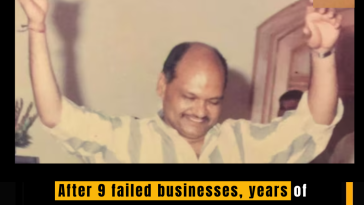 After 9 failed businesses, years of depression, this Indian businessman now owns Rs 148729 crore business