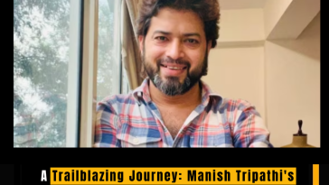 A Trailblazing Journey: Manish Tripathi's Evolution from National Advisor to Textiles Ministry to Fashion Maestro