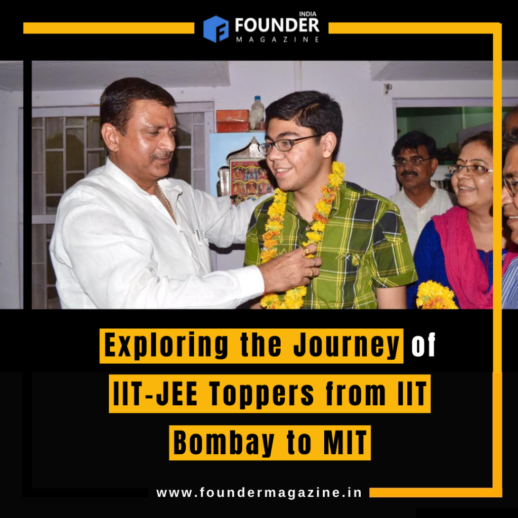 Exploring The Journey Of IIT-JEE Toppers From IIT Bombay To MIT ...