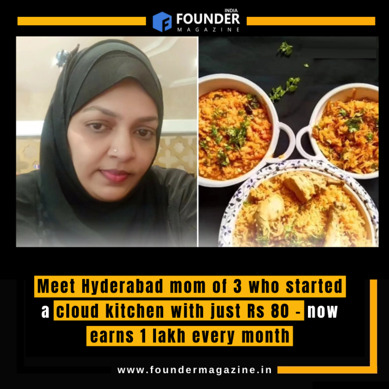 Meet Hyderabad mom of 3 who started a cloud kitchen with just Rs 80 - now earns 1 lakh every month