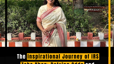 The Inspirational Journey of IRS Zeba Khan: Defying Odds and Achieving Success