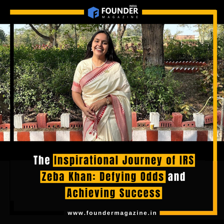 The Inspirational Journey of IRS Zeba Khan: Defying Odds and Achieving Success