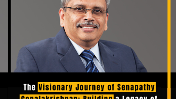 The Visionary Journey of Senapathy Gopalakrishnan: Building a Legacy of Innovation and Philanthropy
