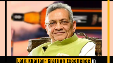 Lalit Khaitan: Crafting Excellence in Spirits and Becoming India’s Newest Billionaire at 80