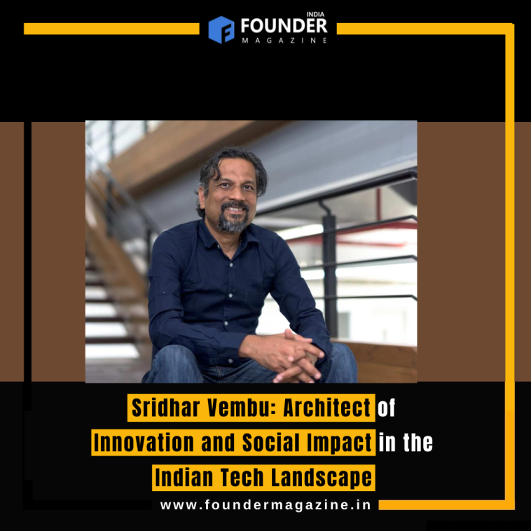 Sridhar Vembu: Architect of Innovation and Social Impact in the Indian Tech Landscape