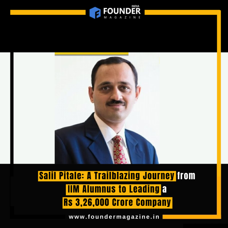 Salil Pitale: A Trailblazing Journey from IIM Alumnus to Leading a Rs 3,26,000 Crore Company