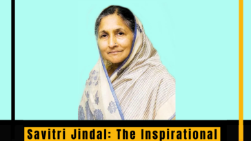 Savitri Jindal: The Inspirational Journey of India's Richest Self-Made Woman