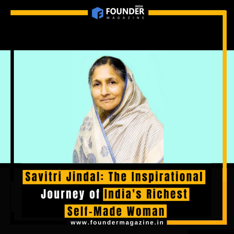 Savitri Jindal: The Inspirational Journey of India's Richest Self-Made Woman