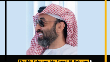 Sheikh Tahnoon bin Zayed Al Nahyan: A Visionary Leader in Investment and Entrepreneurship