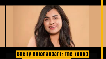 Shelly Bulchandani: The Young Entrepreneur Behind "The Shell Hair" Success Story