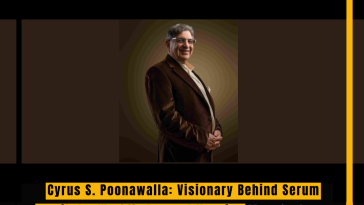Cyrus S. Poonawalla: Visionary Behind Serum Institute, World’s Largest Vaccine Manufacturer and Indian Business Titan