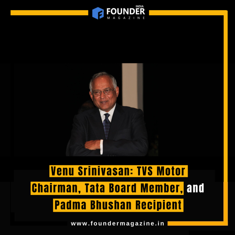 Venu Srinivasan: TVS Motor Chairman, Tata Board Member, and Padma Bhushan Recipient