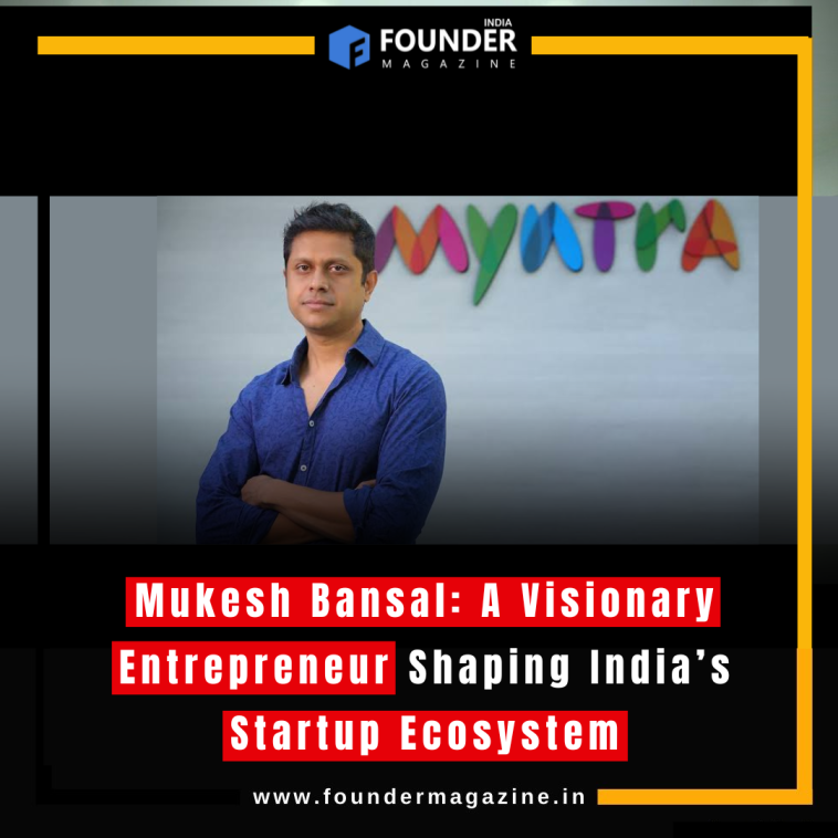 Mukesh Bansal: A Visionary Entrepreneur Shaping India’s Startup Ecosystem