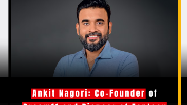 Ankit Nagori: Co-Founder of Dream11 and Pioneer of Fantasy Sports in India