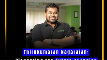 Thirukumaran Nagarajan: Pioneering the Future of Indian Agri-Tech with Ninjacart