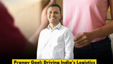 Pranav Goel: Driving India’s Logistics Revolution as Co-founder and CEO of Porter
