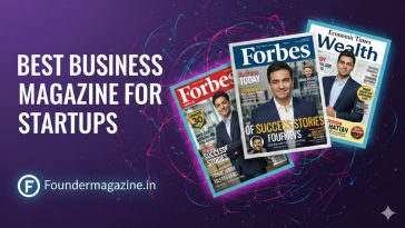 Best Business Magazines for Startups and Entrepreneurs in India