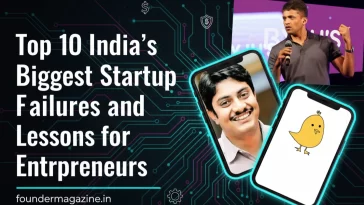 Top 10 India’s Biggest Startup Failures and Lessons for Entrepreneurs
