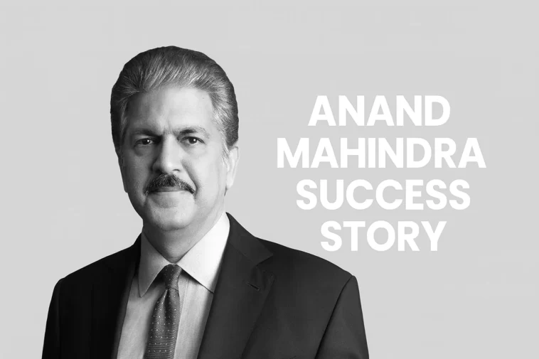 Anand Mahindra Success Story