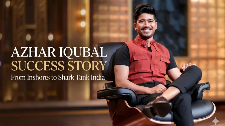 Azhar Iqubal Success Story